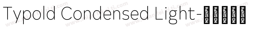 Typold Condensed Light字体转换